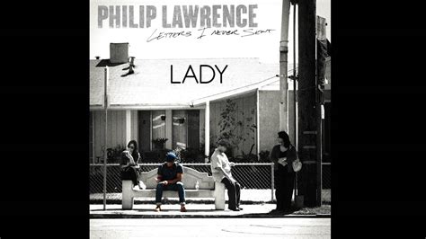 Philip Lawrence Lady Youtube