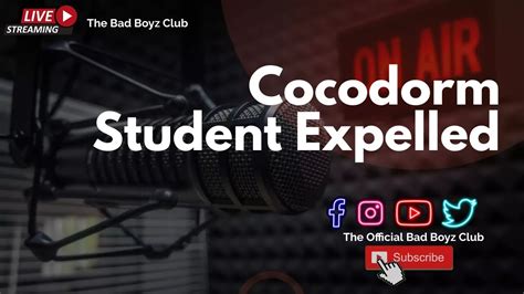 Cocodorm Student Expelled Youtube