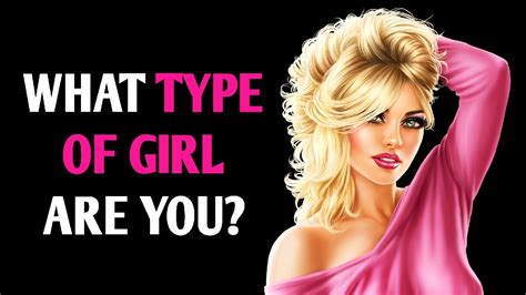 what type of girl are you personality test quiz 1 million tests youtube