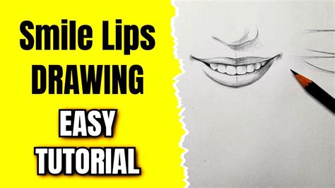 How To Draw Smiling Lips With Teeth Tutorial Smile Lips Sketch