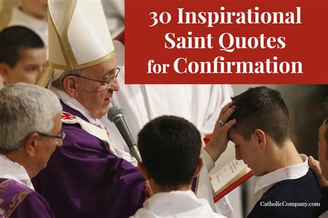 30 Inspirational Saint Quotes For Confirmation The Catholic Company