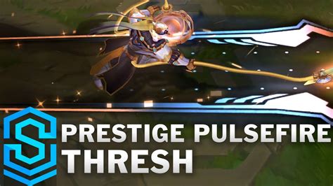 Prestige Pulsefire Thresh Skin Spotlight Pre Release League Of