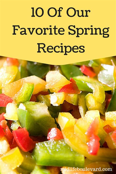 Ten Of Our Favorite Warm Weather Recipes Perfect For Spring