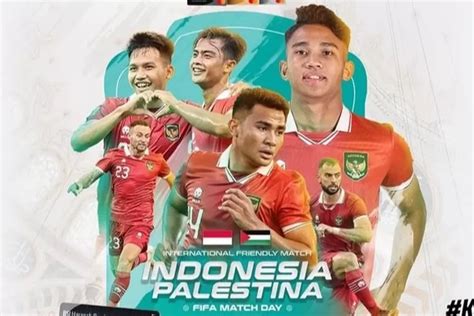 Jadwal Fifa Matchday Timnas Indonesia Vs Palestina Erick Thohir