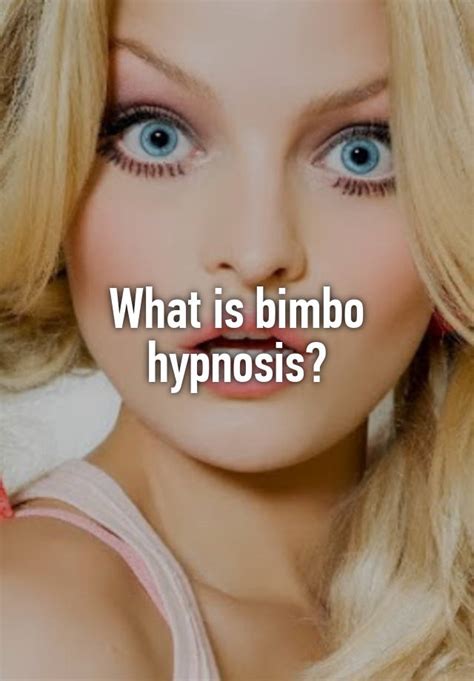 What Is Bimbo Hypnosis