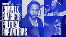 Introducing Complex Brackets: Political Rap Anthems | Complex
