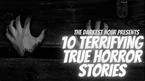 The Darkest Hour A Collection Of 10 True Scary Stories S2 E4 Youtube