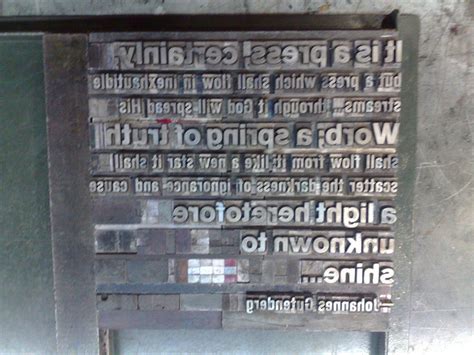 Johannes gutenberg it is a press, certainly, but a press from which shall flow in inexhaustible streams.through it, god will spread his word. Famous quotes about 'Gutenberg' - Sualci Quotes 2019