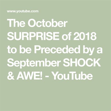The October Surprise Of 2018 To Be Preceded By A September Shock And Awe
