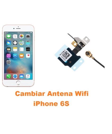 Cambiar Antena Wifi Iphone 6s Reparación De Móvil Madrid