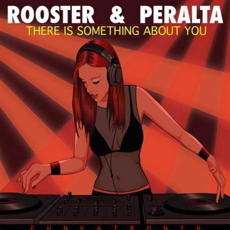 There Is Something About You By Dj Rooster And Sammy Peralta On Amazon Music