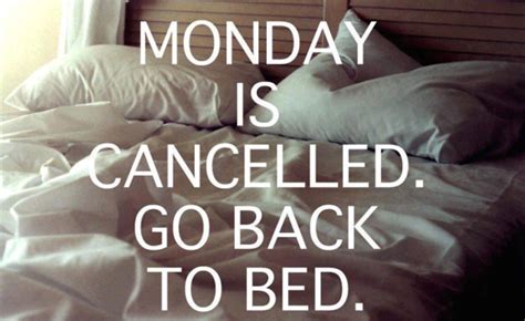 Monday Cancelled Funny Quotes Quotesgram