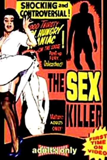 The Sex Killer 1965 Stream And Watch Online Moviefone