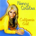 Nancy Sinatra - California Girl (2002, CD) | Discogs