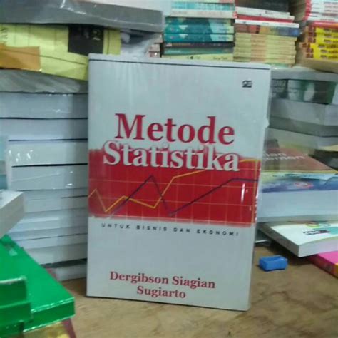 Jual Metode Statistika Untuk Bisnis Dan Ekonomi Shopee Indonesia