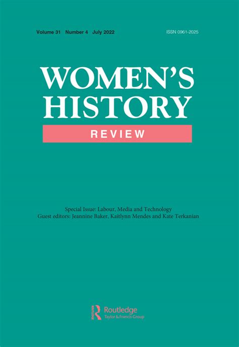 Womens History Review Vol 31 No 4 Current Issue