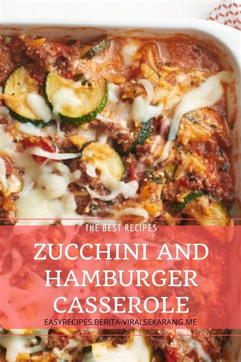 Zucchini And Hamburger Casserole Healthy Dinner Easy Dinner Dinner