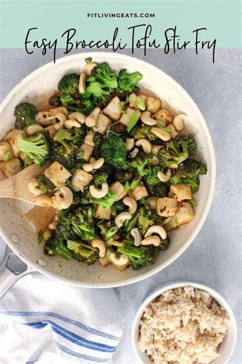 Easy Broccoli Tofu Stir Fry Recipe Fitliving Eats By Carly Paige
