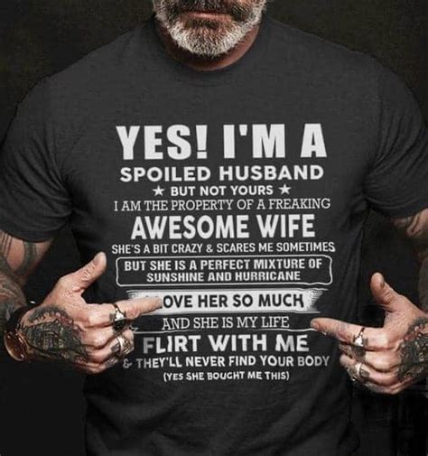yes i m a spoiled husband but not yours i am the property of a freaking awesome wife shirt