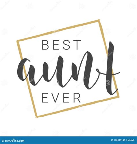 best aunt ever logo sign inspirational quotes and motivational typography art lettering