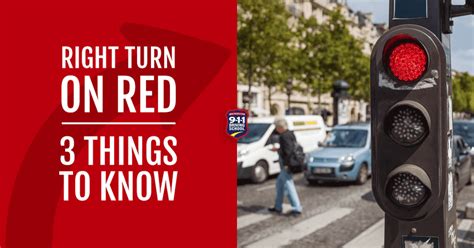 Right Turn On Red 3 Things To Know 911 Driving School