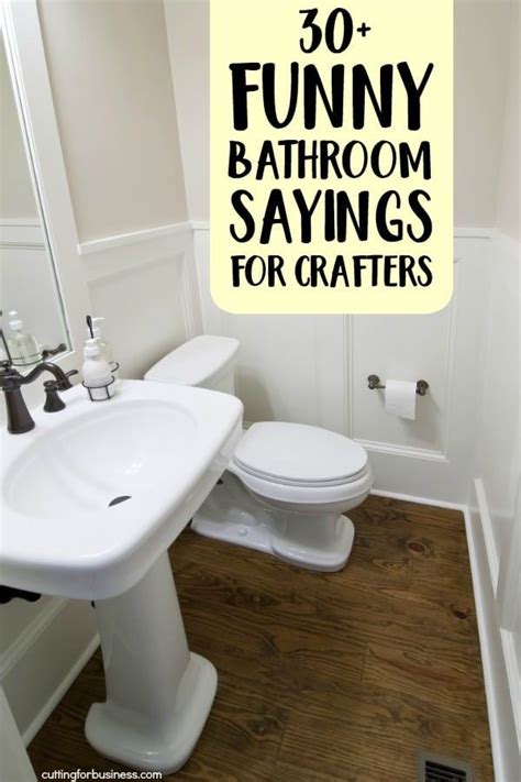 30+ Funny Bathroom Sayings for Crafters | Bathroom quotes, Bathroom