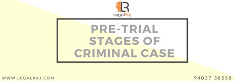 Pre Trial Stages Of Criminal Case