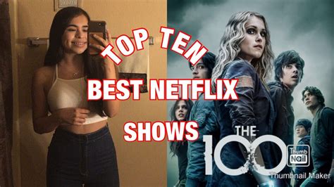 10 Netflix Shows You Have To Watch Youtube