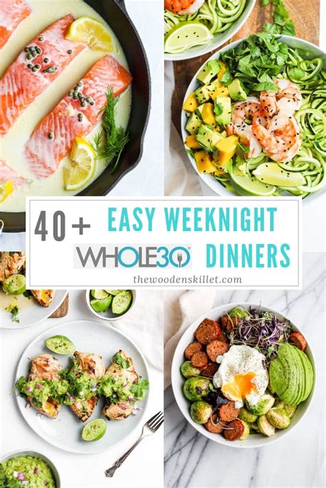 40 Easy Weeknight Whole30 Dinners The Wooden Skillet