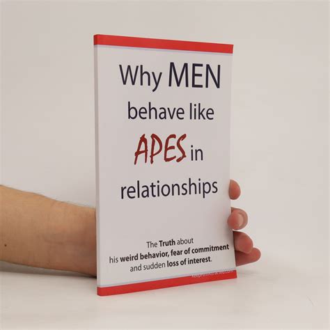 Why Men Behave Like Apes In Relationships Kolektiv Knihobotcz