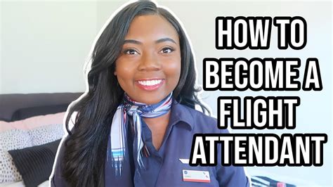 how to become a flight attendant youtube