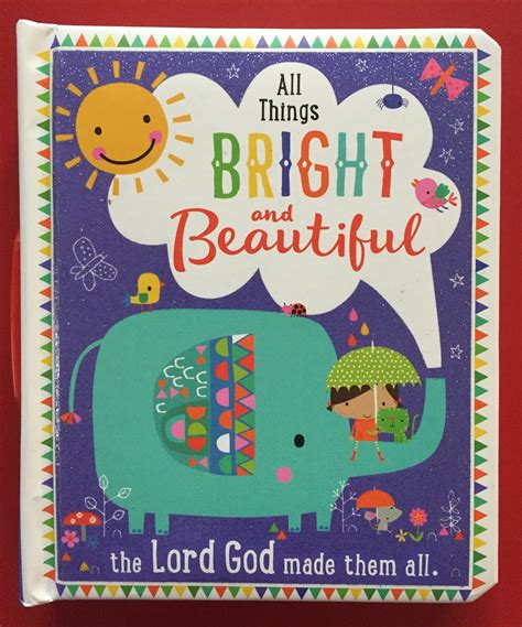 Picture Book Theology All Things Bright And Beautiful