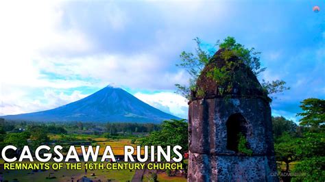 Cagsawa Ruins Spectacular Mayon Volcano Daraga Albay Youtube