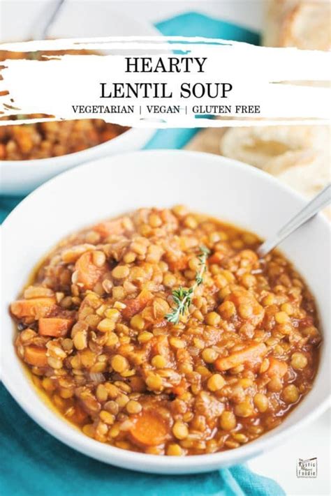 This Hearty Lentil Soup Is Healthy And Easy To Make Its Vegetarian Vegan And Gluten Free