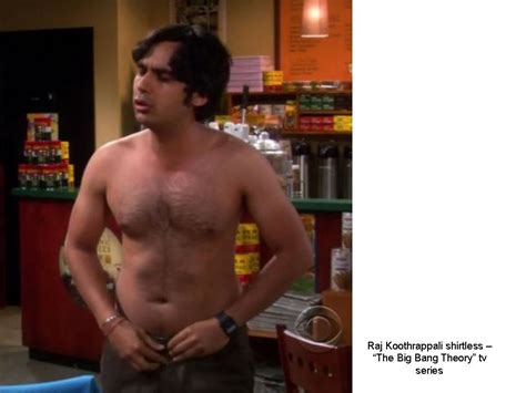 Raj Koothrappali Shirtless “the Big Bang Theory” Tv Seri Flickr
