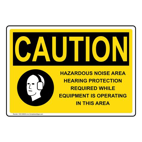 Caution Sign Hazardous Noise Area Hearing Osha