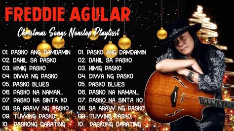 Freddie Aguilar Christmas Songs Nonstop Playlist🎁🎁 Youtube