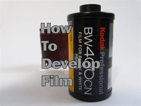 How To Develop Film 13 Steps With Pictures Instructables