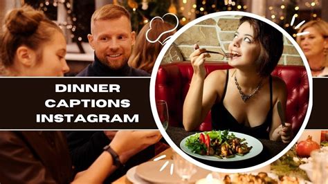 350 best dinner captions and quotes for instagram { 2024 }
