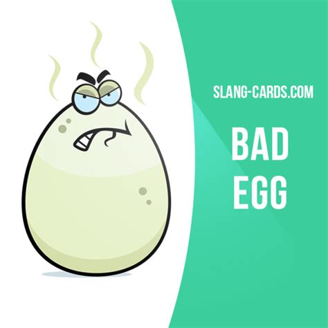 Slang Cards — “bad Egg” Means Someone Who Behaves In A Bad Or