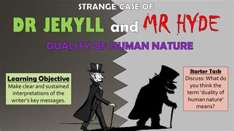 Dr Jekyll And Mr Hyde Duality Of Human Nature Teaching Resources