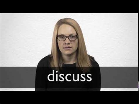 Discuss definition and meaning | Collins English Dictionary