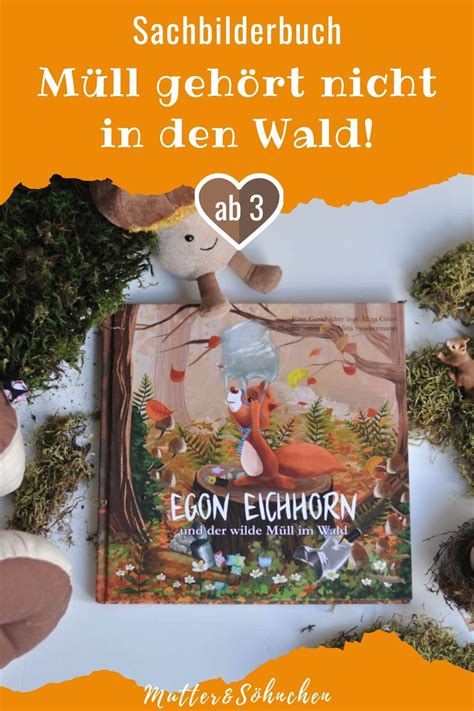 Egon Eichhorn Und Der Wilde Müll Im Wald