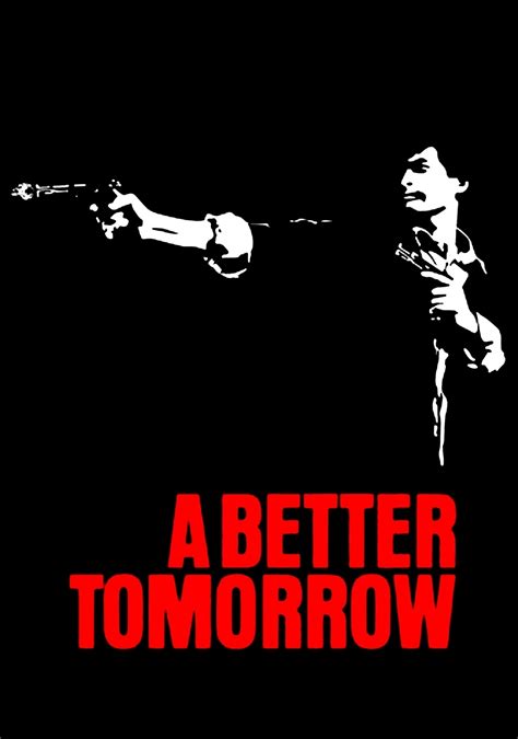 Although better tomorrow ii had its fair share of woo, better tomorrow iii is everything but woo. A Better Tomorrow | Movie fanart | fanart.tv