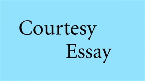 Courtesy Essay With Quotes In English Studynotes4u