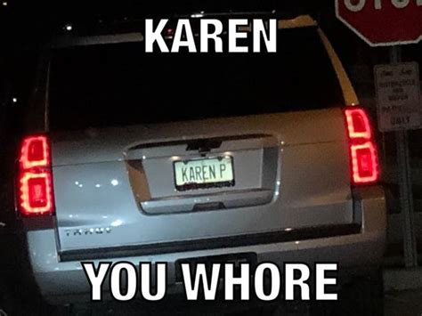 karen you whore ifunny