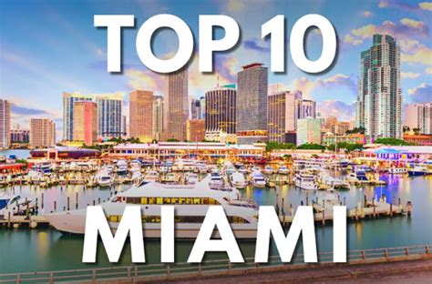 Top 10 Best Things To Do In Miami Florida Info Webly