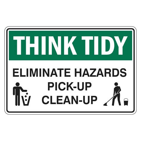 Think Tidy Sign Eliminate Hazards Pick Up Clean Up Au