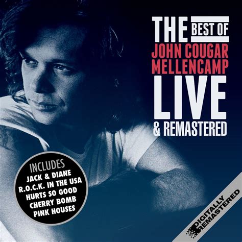 The Best Of John Cougar Mellencamp Remastered Live Apple Music