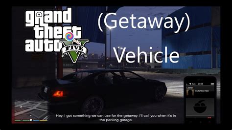 Gta 5 Getaway Vehicle Ready The Big Score Step By Step Guide Youtube